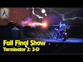 Full Final Terminator 2: 3-D showing at Universal Studios Florida