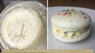 French Buttercream : French Buttercream Recipe : Macaron filling