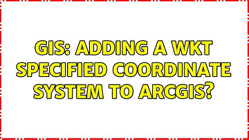 GIS: Adding a WKT specified coordinate system to ArcGIS?