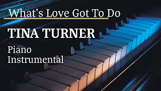 Tina Turner Whats Love Got to Do Piano Karaoke MyVersion