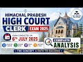 HP HIGH Court Clerk Exam held on 6th July, 2025 ||Complete Analysis of HP High Court Clerk Exam 2025