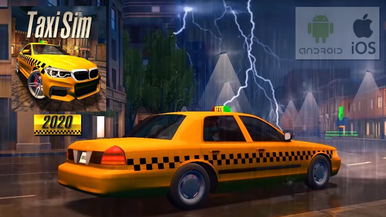 Taxi Sim 2020 Android iOS Gameplay Moments 4K YouTube