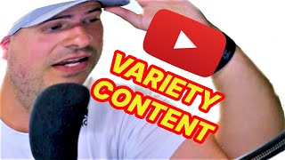 Can You Make Variety Content on YouTube?