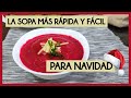 🎄La MEJOR SOPA para NAVIDAD 👉 GAZPACHO de REMOLACHA 🍅 Está increíble 🤤