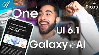 ⚠️ ATUALIZE AGORA!🔥A Samsung MUDOU TUDO com One UI 6.1 + IA