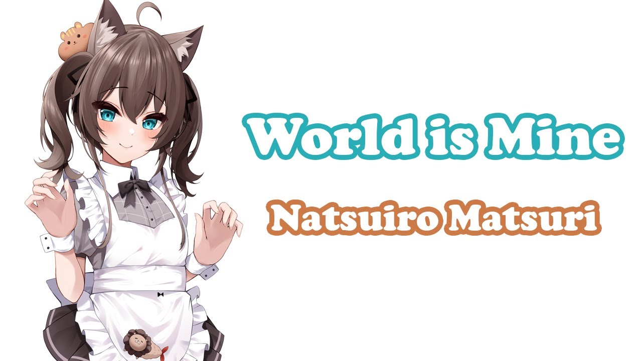 [Natsuiro Matsuri] - ワールドイズマイン (World is Mine) / ryo - YouTube