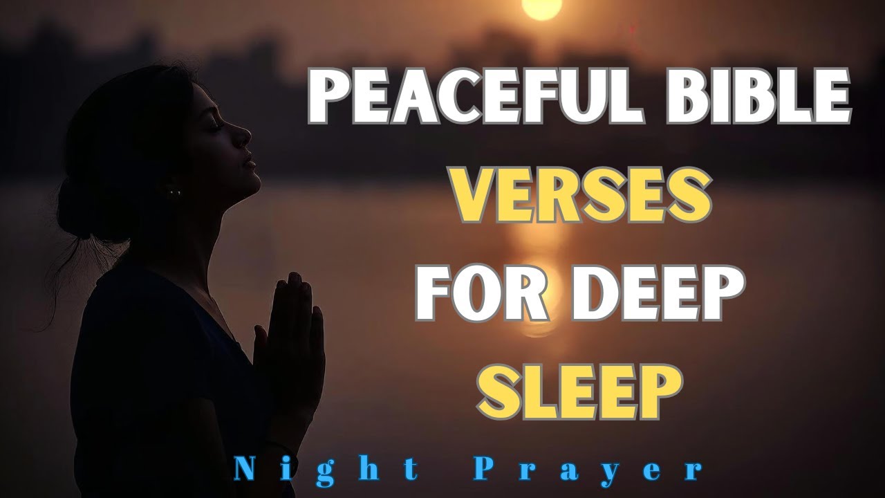 Peaceful Bible Verses for Sleep | Night Prayer, Scripture Meditation ...