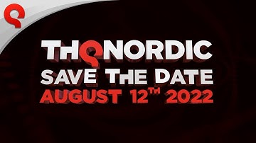THQ Nordic - Save The Date 2022