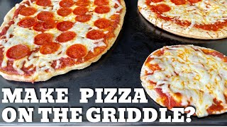 Can I Make Pizza on the Griddle? We test 3 different crust options!