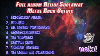 Kumpulan sholawat metal rock gothic vol : 1