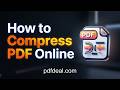 How to Compress PDF Online - PDFdeal.com