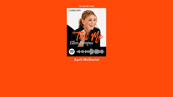 April McDaniel tells Ellen Pompeo the importance o...