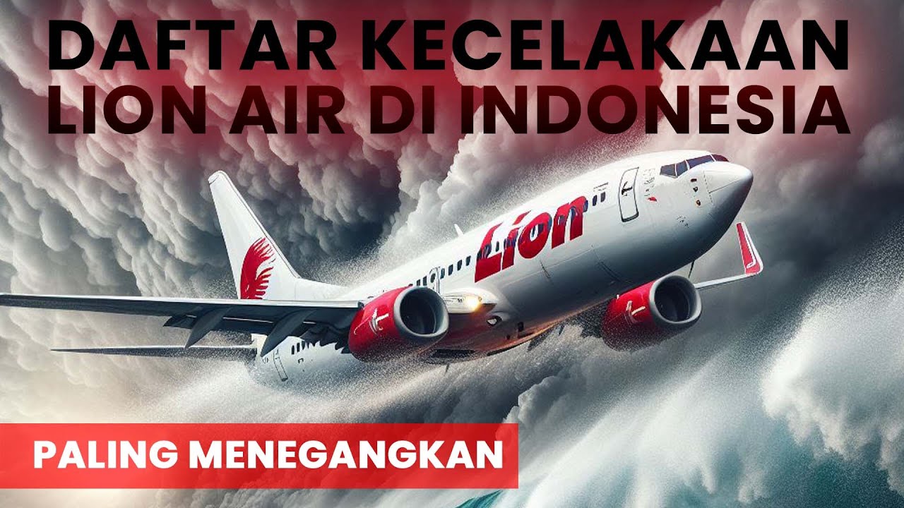 Deretan Kecelakaan Yang Melibatkan Lion Air