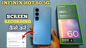 How To Screen Recording in Infinix Hot 60 5G | Infinix Hot 60 5G में Screen Recording कैसे करें |