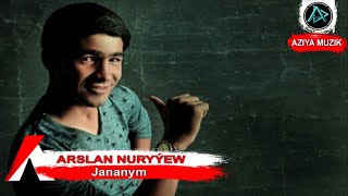 Arslan Nuryyew - Jahanym  Aziya Müzik