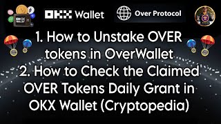 How to Unstake the OVER Tokens in OverWallet | How to Check the Claimed OVER Tokens in OKX Wallet..