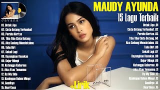Maudy Ayunda Kumpulan Lagu Terbaik   Lirik | Untuk Apa, Cinta Datang Terlambat , Perahu Kertas