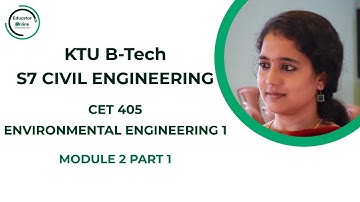 KTU | S7 | CE | CE405 | ENVIRONMENTAL ENGINEERING 1 | MODULE 2 | PART 1