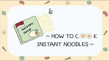 1st Animation | How to Cook Instant Noodles 🍝