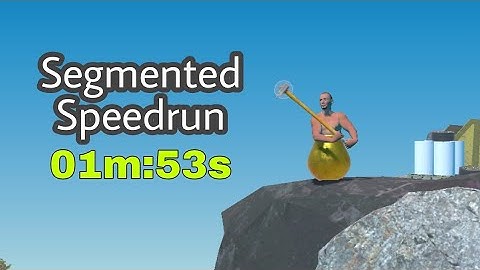 Getting over it segmented Speedrun