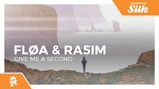 Fløa & Ra5im - Give Me A Second [Monstercat Release]