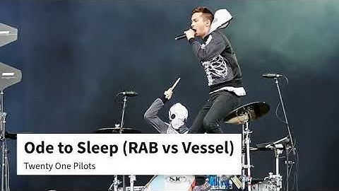 Ode To Sleep - Twenty One Pilots (Regional At Best vs Vessel)