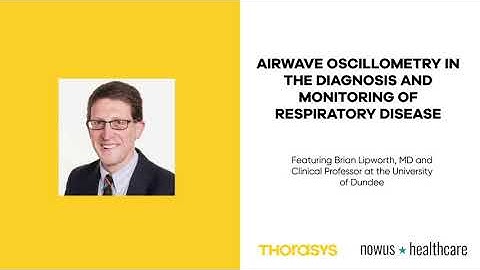 Beyond Spirometry: Oscillometry