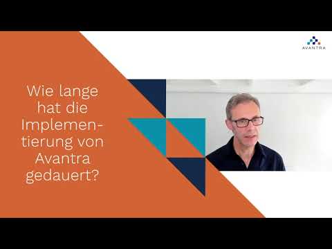 Wie lange hat die Implementierung gedauert? - Avantra Customer success story mit MVB Consulting