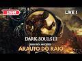 🔴 LIVE [1] DARK SOULS 3 (NG+3) - Build dos Inscritos | Arauto do Raio de @Boga_Juegos
