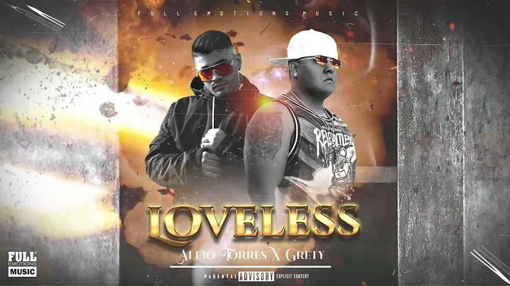 Loveless - Alejo Torres X Grety (Audio)