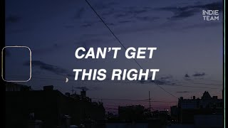 [Lyrics+Vietsub] Russ - Can't Get This Right