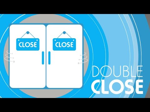 Double Close