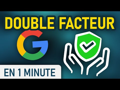 Activer la double authentification sur Google