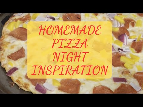 Homemade Pizza Dinner