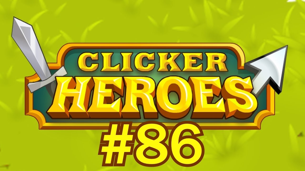 Clicker Heroes #86   First Clan Sunday!!!