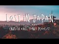 Lost In Japan ⛩️ English Chill Songs Playlist