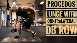 Procedos Lunge with Contralateral DB Row