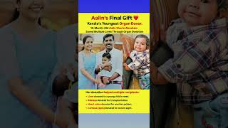 India Salutes Baby Aalin 🇮🇳 A Gift of Life Beyond Goodbye #aalinsherin #kerala #organdonation