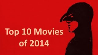 Top 10 Movies of 2014