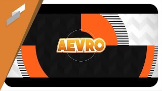 (Intro & Outro) - [ Aevro ] - {2D}