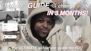 winter arc GUIDE ❄️ “how to” change your life in 3 months | vlogmas 3