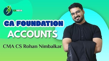 CA Foundation Accounting Regular Course Intro Lecture By CMA CS Rohan Nimbalkar