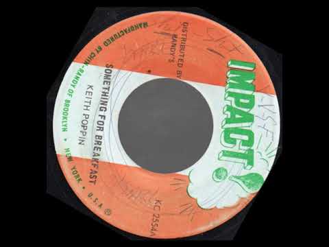 Keith Poppin – Something For Breakfast + Version - YouTube
