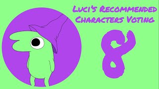 Luci's Recommended Characters Voting [Part 8]