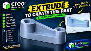 Creo Extrude Tool Tutorial | Create 3D Model Step-by-Step | Creo Parametric for Beginners