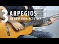 3 Arpegios Para Mejorar Tu Técnica - Ejercicios para Guitarra (HD)