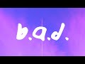 Denise Julia - B.A.D. (Lyrics) feat. P-Lo