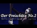 Hellsing Ultimate OVA 4 OST Lyrics : Der Freischütz No.2 (กระสุนปีศาจ) | English Subtitles ซับไทย