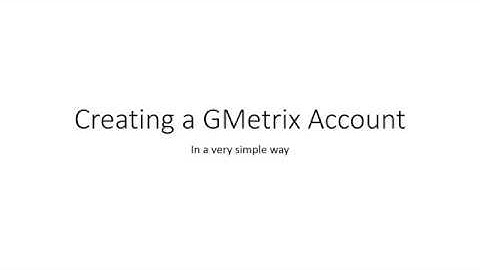 Creating a GMetrix Account
