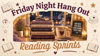 Friday Night  Hang Out Reading Sprints!